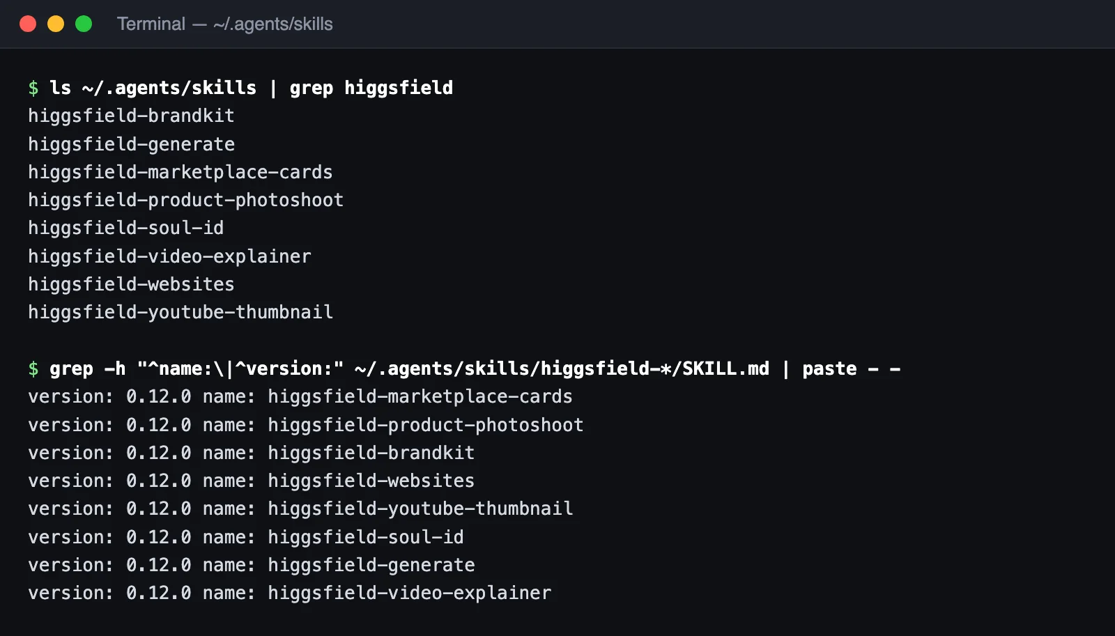 หน้าจอเทอร์มินัลแสดงรายชื่อโฟลเดอร์สกิล higgsfield 8 ตัวใน ~/.agents/skills และทุกตัวเป็นเวอร์ชัน 0.12.0