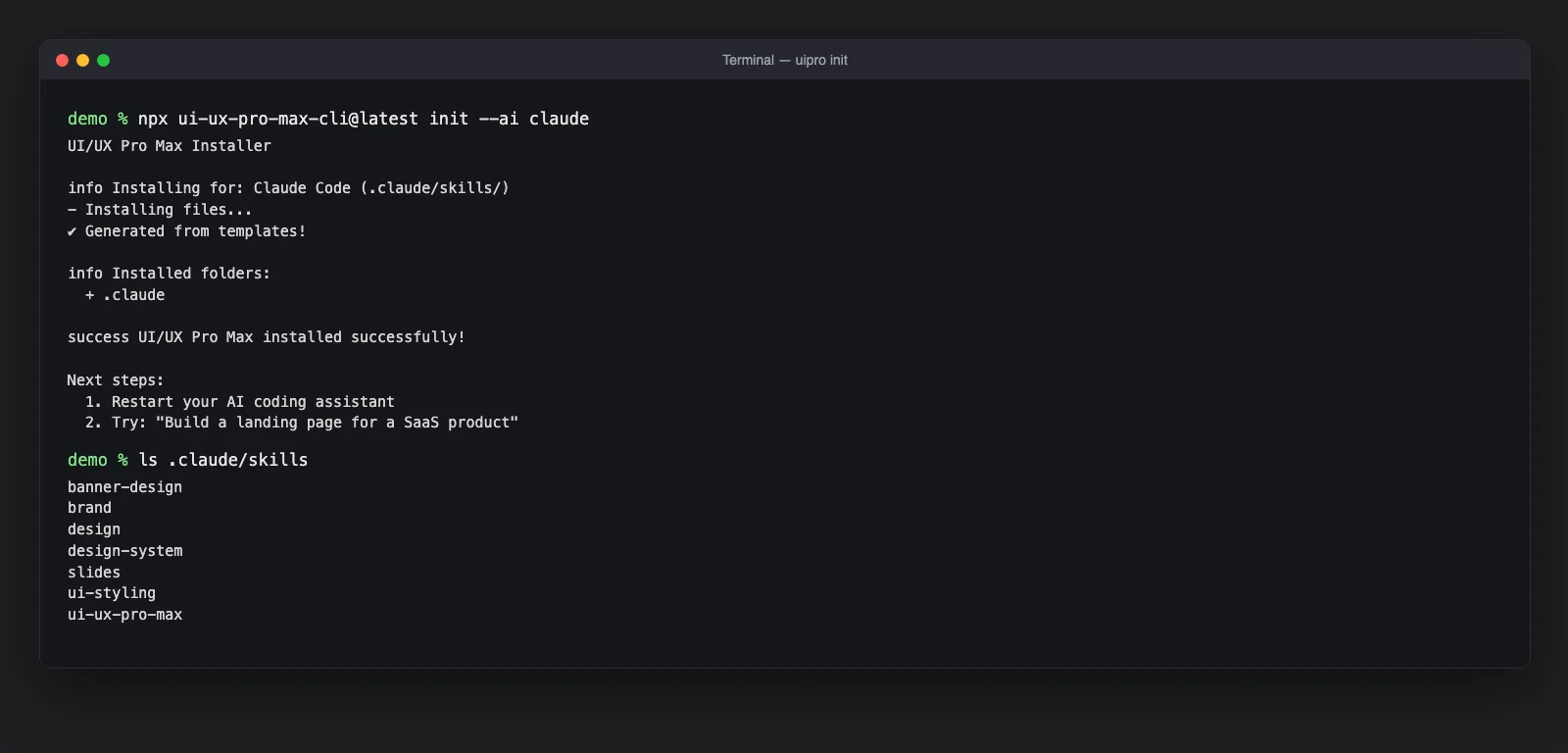 หน้าจอเทอร์มินัลแสดงผลคำสั่ง npx ui-ux-pro-max-cli init --ai claude ติดตั้งสำเร็จ และรายชื่อ 7 สกิลในโฟลเดอร์ .claude/skills